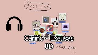 8D🎧| Cariño - Excusas