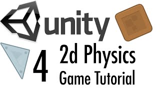 Unity Tutorial: 2d Physics Mobile Game - Part 4