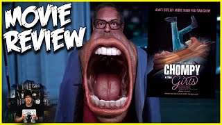 Chompy and the Girls (2021) Movie Review - One of the best movies I've seen this year!!