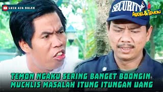 TEMON NGAKU SERING BANGET BOONGIN MUCHLIS MASALAH ITUNG ITUNGAN UANG - ABDEL & TEMON