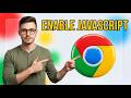 How to Enable Java Script On Chrome [2026 Guide]