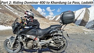 Part 2: Riding Dominar 400 to Khardung La Pass, Ladakh.