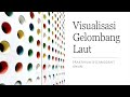 ODV Visualisasi Gelombang