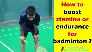 How to boost stamina or endurance for badminton ? #badminton