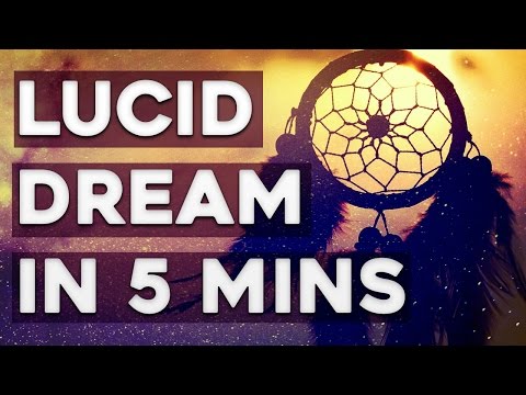 How To Lucid Dream In 5 Minutes How To Lucid Dream In 5 Minutes