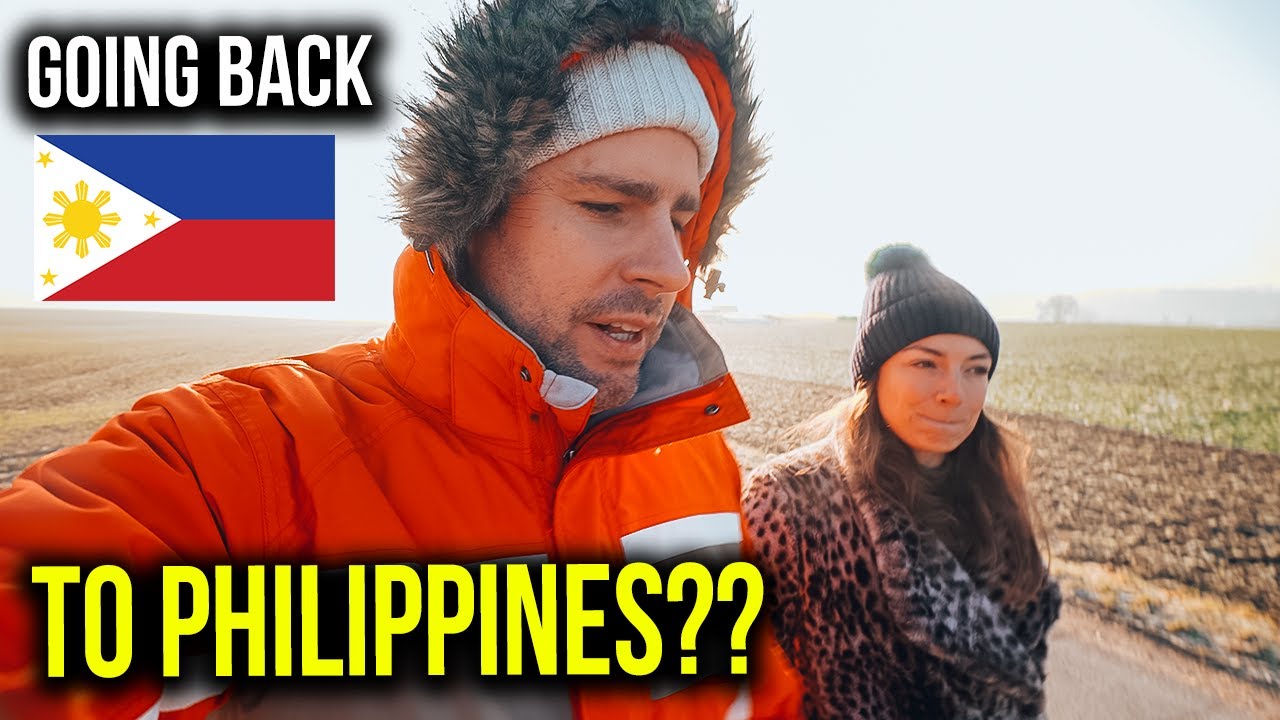 Are we still GOING BACK to the PHILIPPINES?
