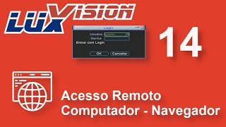 Luxvision Xmeye 14 - Acesso Remoto Pelo Navegador