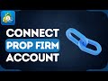 How to Connect Prop Firm Account to MT5 (FTMO, XM & Others)