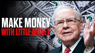 Warren Buffett: How To Make Money With Little Money & Just Couple Stocks