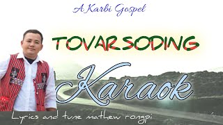 TOVAR SODING official Karaoke with Lyrics||