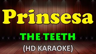 PRINSESA - The Teeth (HD Karaoke)