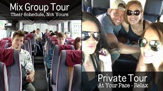 Private Tour vs Group Tour - The Advantages Are Many