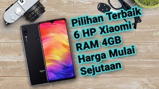 PILIHAN TERBAIK | 6 HP Xiaomi RAM 4GB Harga Mulai Sejutaan