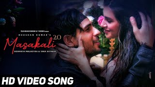 Masakali Masakali Full Video Song | Masakali 2.0 Full Video Song | Sidharth Malhotra | Tara Sutaria