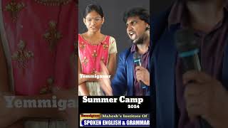 Mahesh Summer Spoken Camp #education