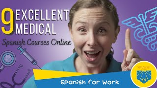 9 Excellent Medical Spanish Courses Online | Spanish for Work
