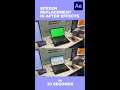 How to do Screen Replacement in After Effects in 30 Seconds ( No Plugin )