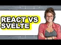React vs Svelte 2024 - Which Is Better?