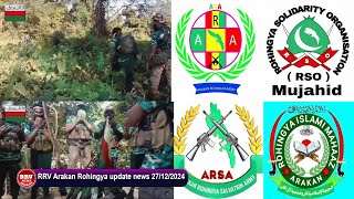 RRV Arakan Rohingya update news 27/12/2024