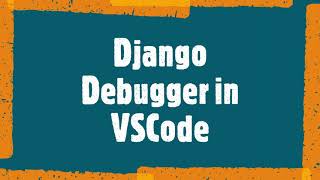 Django Debugger in VScode | Direct Run Button for Django in Visual Studio Code
