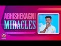 Abhishekagni Miracles