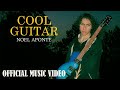 Noel Aponte - Cool Guitar (Official Video)