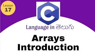 Arrays in C language in Telugu | lesson -17