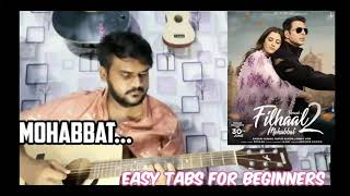 filhaal 2 Mohabbat - Guitar Tabs | for beginners