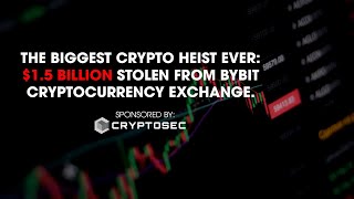 The biggest crypto hack ever: $1.5 billion stolen from Bybit cryptocurrency exchange.