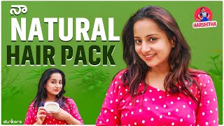 నా Natural Hair Pack || Happy Harshitha || Strikers