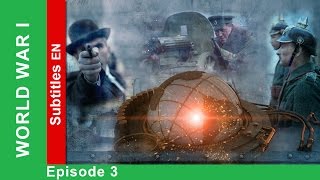 World War One - Episode 3. Documentary Film. Historical Reenactment. StarMedia. English Subtitles