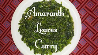 Amaranth leaves curry | Khada saga | Cheera #poh