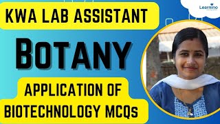 Kerala Water Authority Lab Assistant Botany APPLICATION OF BIOTECHNOLOGY IN HEALTH AND AGRICULTURE