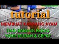 Tutorial membuat kandang ayam dari bahan bekas mudah & simpel