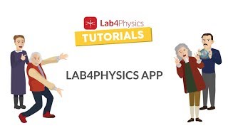 Lab4Physics Tutorials | Lab4Physics App