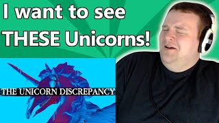 The Unicorn Discrepancy - @CuriousArchive | Fort_Master Reaction