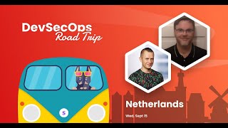 DevSecOps Road Trip Netherlands stop Nanne Baars Brian Vermeer