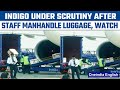 Viral Video: IndiGo staff manhandle luggage, airline responds | Oneindia News *News