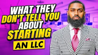 What they DON'T TELL YOU about starting an LLC (Why most fail in 3 years)