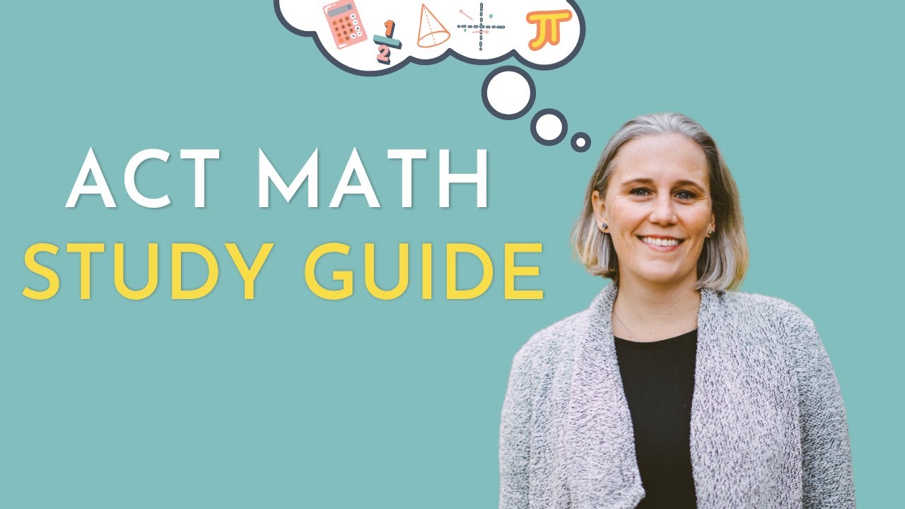Act Math Study Guide Youtube