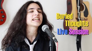 Buried Thoughts - Live Session