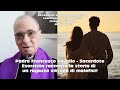 Padre Francesco Cavallo - Sacerdote Esorcista racconta la storia di un ragazzo vittima di malefici!