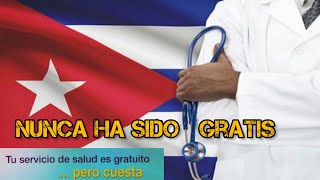 Descubrí que la salud en Cuba nunca ha sido Gratis.La mentira más grande de la historia