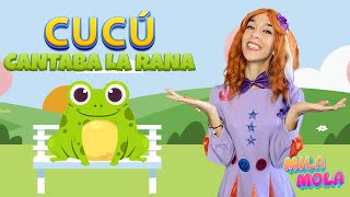 Mila Mola - CUCÚ, CANTABA LA RANA! 🐸 canción infantil para bailar - REMIX 2025