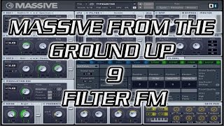 Massive From the Ground Up 9 - Filter FM