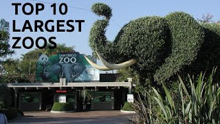 Top 10 | largest zoos | biggest zoo