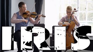 Iris - Goo Goo Dolls (Live Violin & Cello Cover Version) - The Chapel Hill Duo
