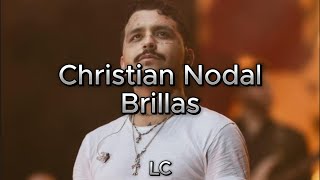 Christian Nodal | Brillas | Letra