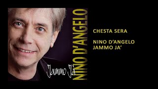 Nino D'Angelo - Chesta sera  © Di.Elle.O. S.r.l.