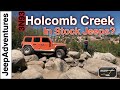 Can A Stock Jeep Do Holcomb Creek 3N93 in Big Bear Ca 4k